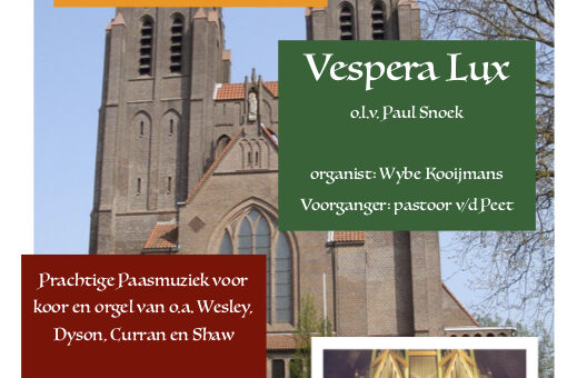 Choral Evensong: een sfeervolle Vesperviering in de Basiliek. Sint Jansbasiliek, Brink 31, Laren. Zondag 7 april maart 2024, 17.00 uur